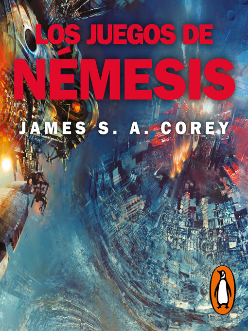 Title details for Los juegos de Nemesis by James S.A. Corey - Available